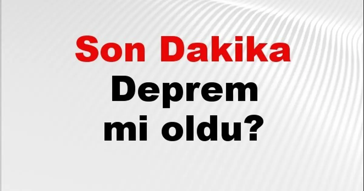 Son dakika deprem mi oldu? Az önce deprem nerede oldu? İstanbul, Ankara, İzmir ve il il AFAD son depremler 15 Ağustos 2026